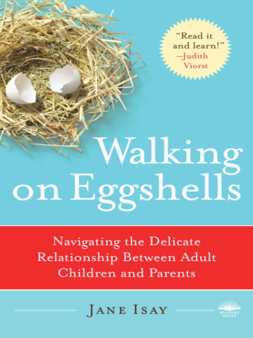 Title details for Walking on Eggshells by Jane Isay - Available